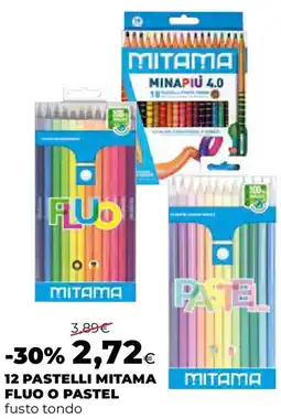 Ipercoop Mitama 12 pastelli mitama fluo o pastel fusto tondo offerta