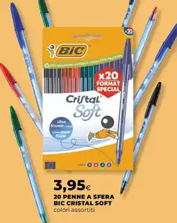 Ipercoop 20 penne a sfera BIC cristal soft offerta