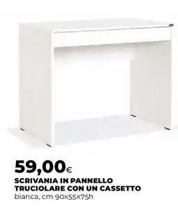 Ipercoop Scrivania in pannello truciolare con un cassetto offerta