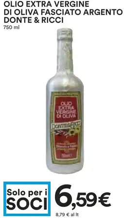 Coop Olio extra vergine di oliva fasciato argento DONTE & RICCI offerta