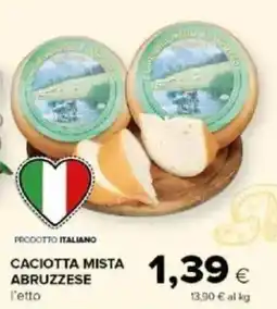 Tigre Amico Caciotta mista abruzzese offerta