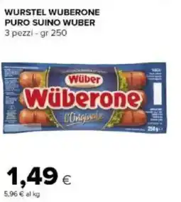 Tigre Amico Wurstel wuberone puro suino WUBER offerta