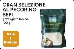 Coop Gran selezione al pecorino SEPI offerta