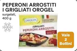 Coop Peperoni arrostiti i grigliati OROGEL offerta