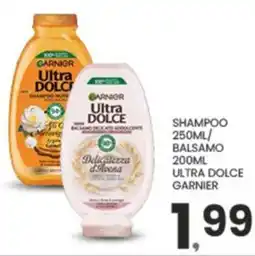 Despar Shampoo / balsamo ULTRA DOLCE GARNIER offerta