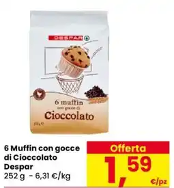 Despar 6 Muffin con gocce di Cioccolato Despar offerta