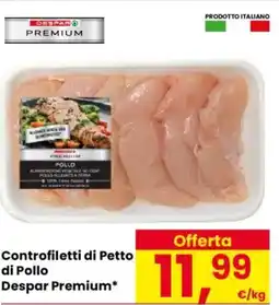 Despar Controfiletti di Petto di Pollo Despar Premium offerta
