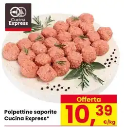 Despar Polpettine saporite Cucina Express offerta