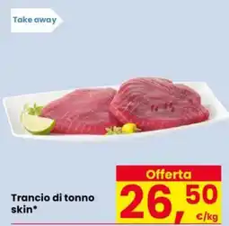 Despar Trancio di tonno skin offerta