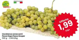 Despar Uva bianca senza semi Passo Dopo Passo Despar offerta