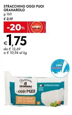 Bennet Stracchino oggi puoi GRANAROLO offerta