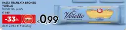 Bennet Pasta trafilata bronzo VOIELLO offerta