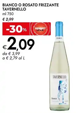 Bennet Bianco o rosato frizzante TAVERNELLO offerta
