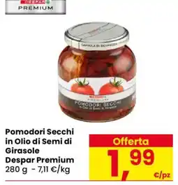Despar Pomodori Secchi in Olio di Semi di Girasole Despar Premium offerta