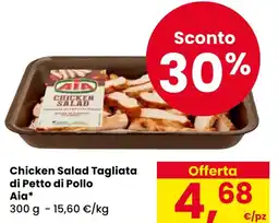 Eurospar Chicken Salad Tagliata di Petto di Pollo Aia offerta