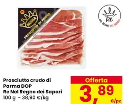 Eurospar Prosciutto crudo di Parma DOP Re Nel Regno dei Sapori offerta