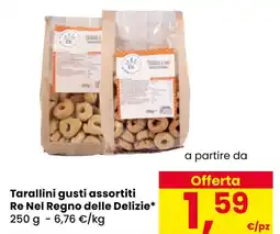 Eurospar Tarallini gusti assortiti Re Nel Regno delle Delizie offerta