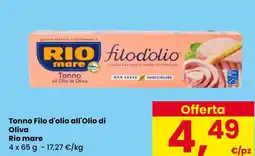 Eurospar Tonno Filo d'olio all'Olio di Oliva Rio mare offerta