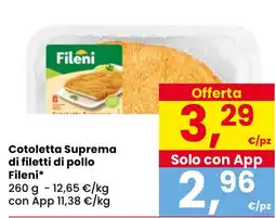 Eurospar Cotoletta Suprema di filetti di pollo Fileni offerta