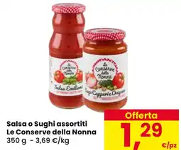 Eurospar Salsa o Sughi assortiti Le Conserve della Nonna offerta