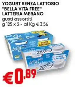 Pam Yogurt senza lattosio "bella vita free" latteria merano gusti assortiti offerta