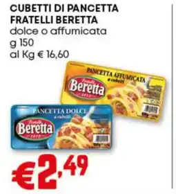 Pam Cubetti di pancetta fratelli beretta Beretta dolce o affumicata offerta