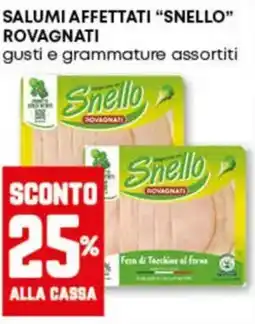 Pam Salumi affettati "SNELLO" rovagnati offerta