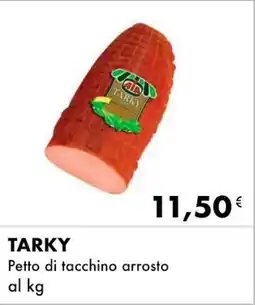Iper Tosano TARKY Petto di tacchino arrosto offerta