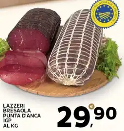 Extra Supermercati Lazzeri bresaola punta d'anca igp offerta