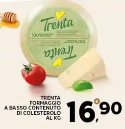 Extra Supermercati Trenta formaggio a basso contenuto di colesterolo offerta