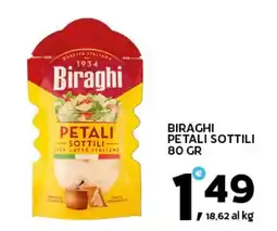 Extra Supermercati Biraghi petali sottili offerta