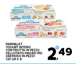 Extra Supermercati Parmalat yogurt intero con frutta in pezzi/ vellutato/magro più cremoso in pezzi offerta