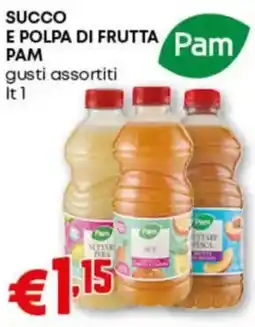 Pam Succo e polpa di frutta PAM gusti assortiti offerta