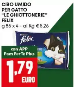 Pam Cibo umido per gatto le ghiottonerie FELIX offerta