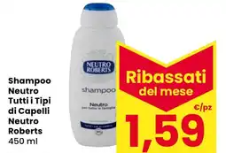 Eurospar Shampoo Neutro Tutti i Tipi di Capelli Neutro Roberts offerta