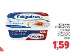 Eté Exquisa formaggio fresco cremoso classico offerta