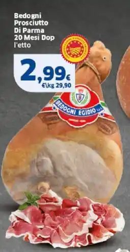 Sigma Bedogni Prosciutto Di Parma 20 Mesi Dop offerta
