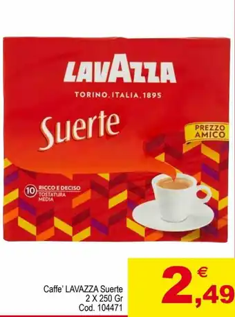 Centro Cash Lavazza Caffe' Suerte 2 x 250 gr offerta
