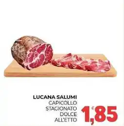 Eté Lucana salumi capicollo stagionato dolce all'etto offerta