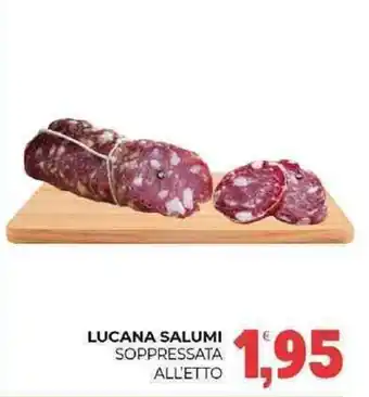 Eté Lucana salumi soppressata all'etto offerta