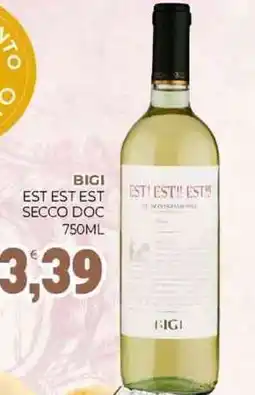 Eté Bigi est est est secco doc offerta