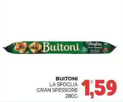 Eté Buitoni la sfoglia gran spessore offerta