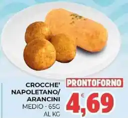 Eté Crocche' napoletano/arancini medio offerta