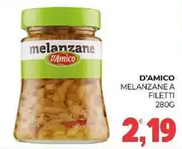 Eté D'amico melanzane a filetti offerta