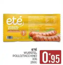 Eté Eté wurstel pollo/tacchino offerta