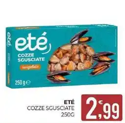 Eté Eté cozze sgusciate offerta
