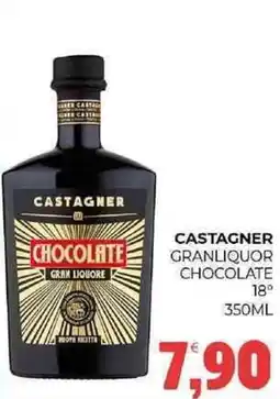 Eté Castagner granliquor chocolate 18° offerta