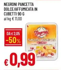 Galassia Negroni pancetta dolce/affumicata in cubetti offerta