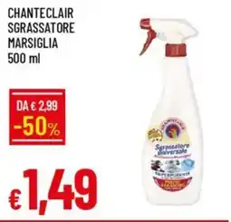 Galassia Chanteclair sgrassatore marsiglia offerta