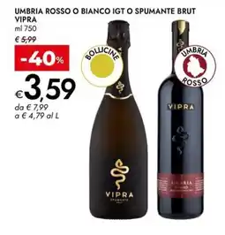 Bennet Umbria rosso o bianco igt o spumante brut VIPRA offerta
